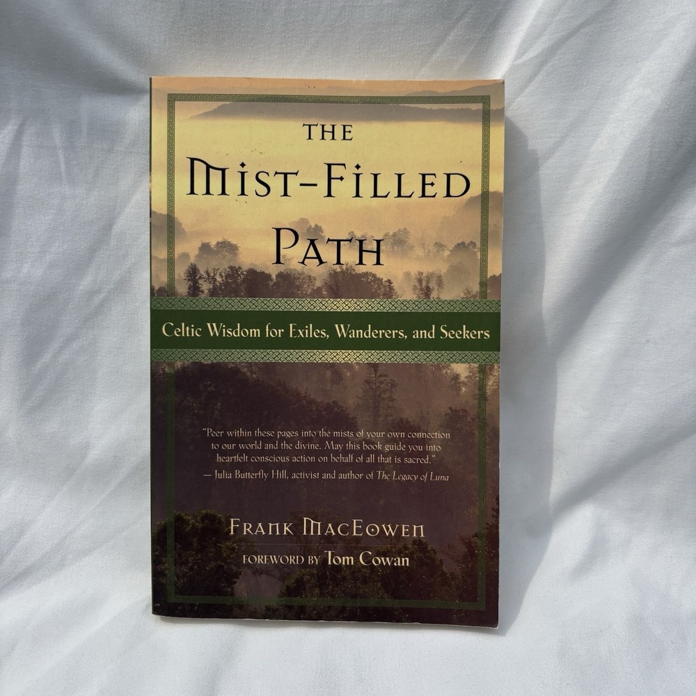 Mist-Filled Path: Celtic Wisdom… Seekers by Frank MacEowen Paperback Like New